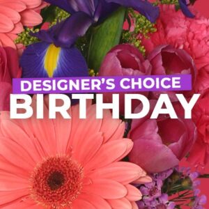 Birthday Designers Choice Arrangement starting at $49.99